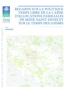 Couverture de la publication : Regards sur la politique temps libre de la caisse d’allocations familiales de Seine-Saint-Denis et sur le temps des loisirs