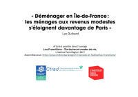 Couverture de la publication : Déménager en Île-de-France: les ménages aux revenus modestes s'éloignent davantage de Paris